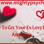 How To Get Your Ex Love Back Astrology